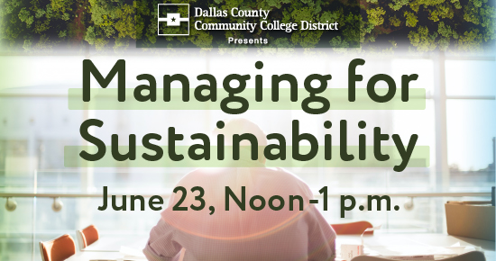 Managing for Sustainability
June 23, Noon - 1 p.m.